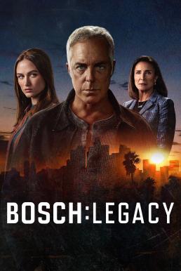 Bosch: Legacy บอช ทายาทสืบเก๋า Season 3 (2025) Amazon บรรยายไทย