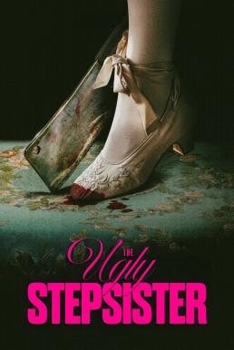 The Ugly Stepsister (Den stygge stesøsteren) (2025) บรรยายไทยแปล